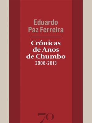 cover image of Crónicas de Anos de Chumbo (2008-2013)